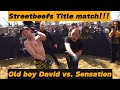 Kickboxing Title Match STREETBEEFS Old Boy David Vs Sensation
