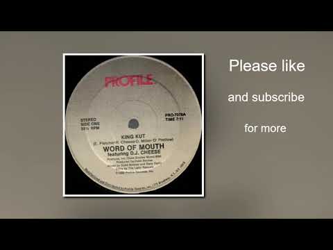 Word Of Mouth Feat. DJ Cheese -  King Kut