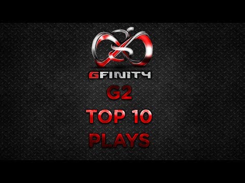 Gfinity's G2 Top 10 Plays