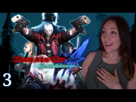 I missed you, Dante | Devil May Cry 4: Special Edition | First Playthrough [Part 3]