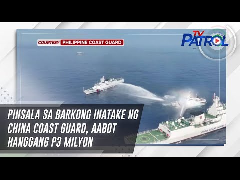 Pinsala sa barkong inatake ng China coast guard, aabot hanggang P3 milyon