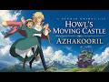 Howl S Moving Castle Azhagooril Poothavale Tamil AMV