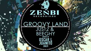 JUST2 & Beeghy - Groovy Land (jUANiTO (aka John Aguilar) Remix)