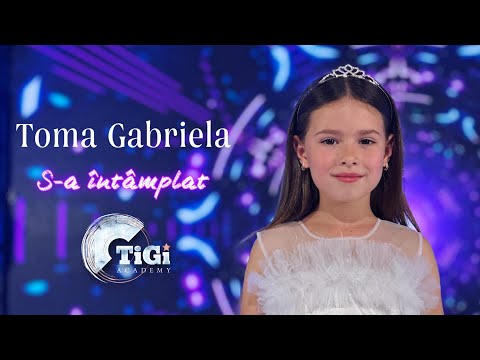 Toma Gabriela (TiGi Academy) - S-a întâmplat
