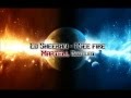 Ed Sheeran - I See Fire (Martell Bootleg) 
