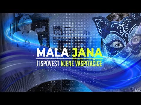 SLUČAJ MARJANOVIĆ - MALA JANA i ispovest njene VASPITAČICE!