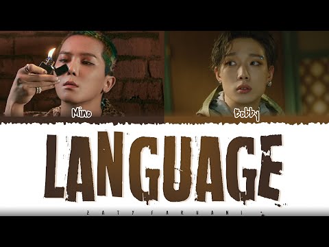 MINO - 'LANGUAGE (바른말) [Feat BOBBY] Lyrics [Color Coded_Han_Rom_Eng]