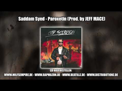 20 - Saddam Syed - PAROXETIN (Prod. by JEFF MACE)