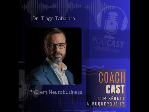 #62 t2 | Dr. Tiago Cavalcanti Tabajara - PhD e mestre em Neurobusiness