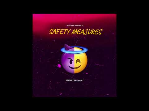 Stefo x The Light - SAFETY MEASURES (Official Audio)