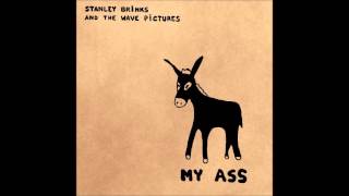 Stanley Brinks & The Wave Pictures - With My Chin
