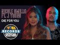 Nicole Omillo Feat J Young Die For You Official Music Video