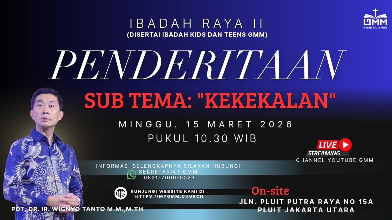 Sesi 2 – PENDERITAAN: KEKEKALAN – Pdt. Dr. Ir. Wignyo Tanto, M.M., M.Th. (150326)