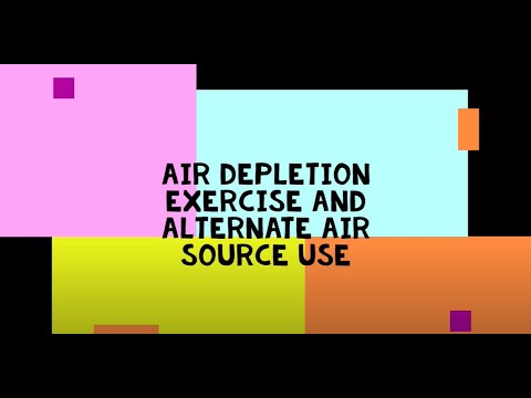 Air depletion exercise and alternate air source use