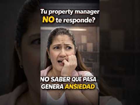 ¿Tu property manager no te responde?