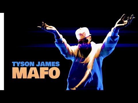 Tyson James - MAFO (Music Video)
