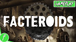 Facteroids Gameplay HD (PC) | NO COMMENTARY