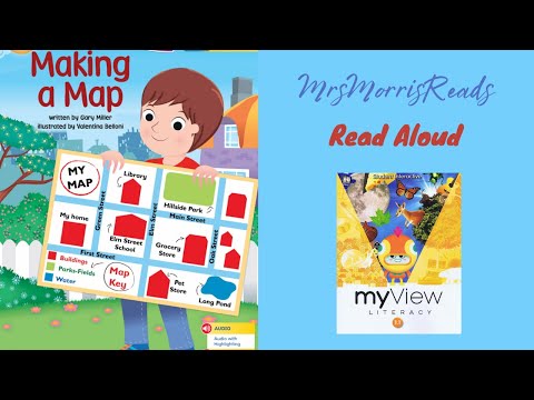 MAKING A MAP My View Literacy First Grade Unit 1 Week 5 Read Aloud