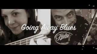 Going Away Blues - Joe Callicott