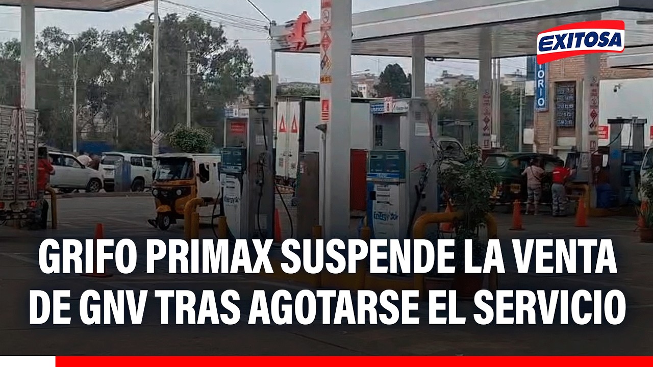 🔴🔵 Grifo Primax suspende la venta de GNV tras agotarse el servicio