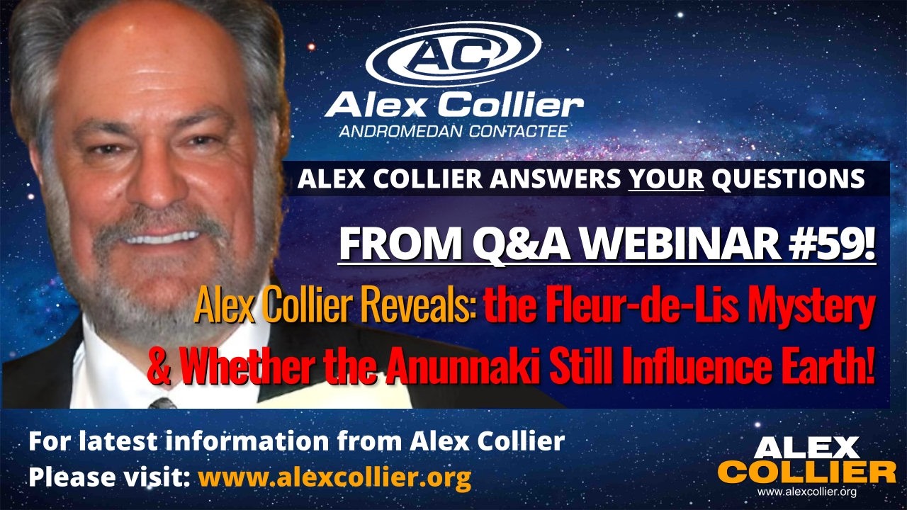Alex Collier Reveals the Fleur-de-Lis Mystery & Whether the Anunnaki Still Influence Earth!