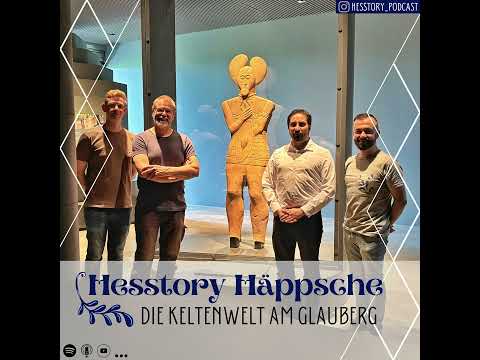 Hesstory Häppsche: Die Keltenwelt am Glauberg
