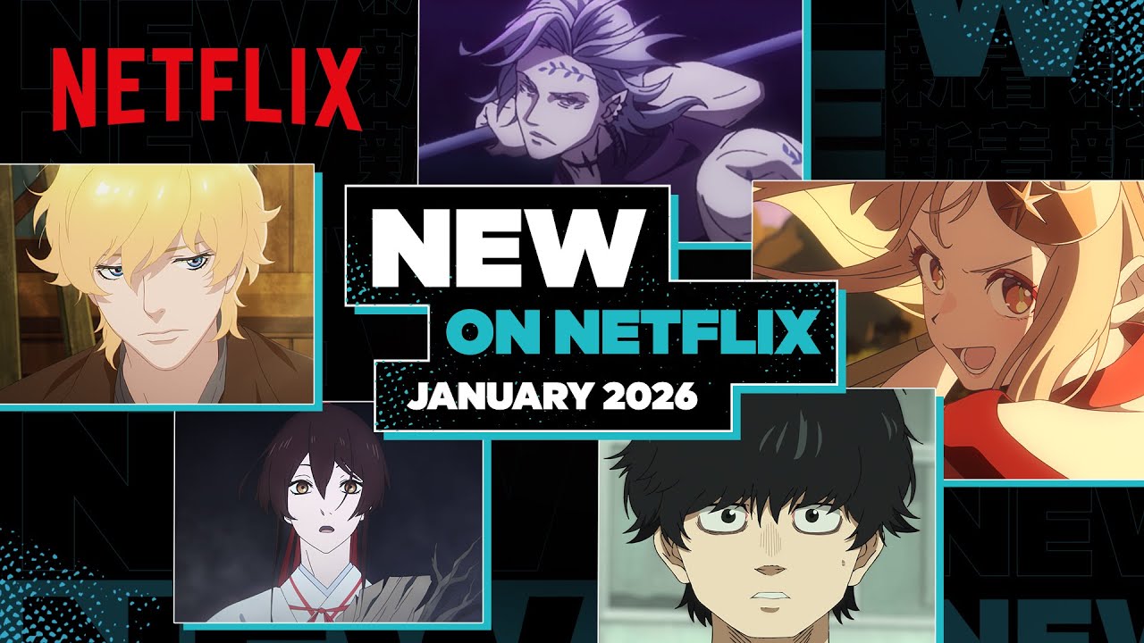 Anime to Watch on Netflix January 2026 | Netflix Anime
