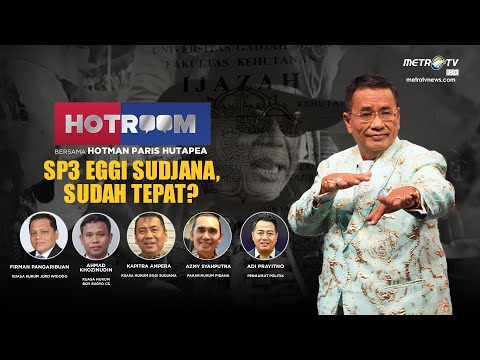 [FULL] SP3 EGGI SUDJANA, SUDAH TEPAT? | Hotroom