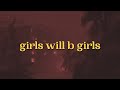Natalie Jane Girls Will B Girls Lyrics
