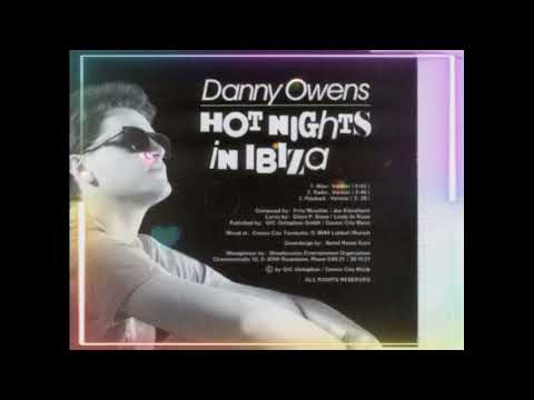 Danny Owen - Hot Nights In Ibiza (Maxi Version) 1991