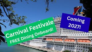 Carnival Festivale FREE Food & Dining Onboard - 2027 Preview!