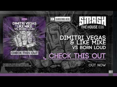 Dimitri Vegas & Like Mike - FREE DOWNLOAD 'Check This Out' vs Born Loud - 3.000.000 FACEBOOK FANS