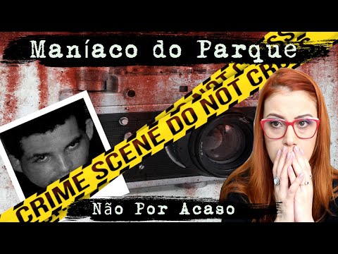 O Maníaco do Parque - Lei X Ciência?