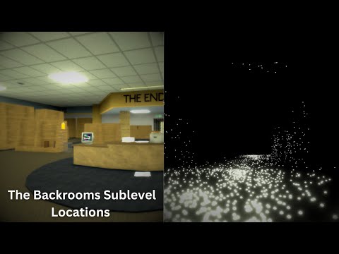 The Backrooms - Sublevel Locations & The False Reality Ending Revamp - Roblox (Outdated Guide)