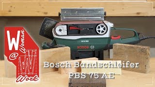 Bosch Bandschleifer PBS 75 AE - Erfahrungsbericht