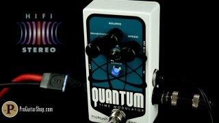 Video thumbnail for Pigtronix Quantum Time Modulator - Stereo by ProGuitarShopDemos