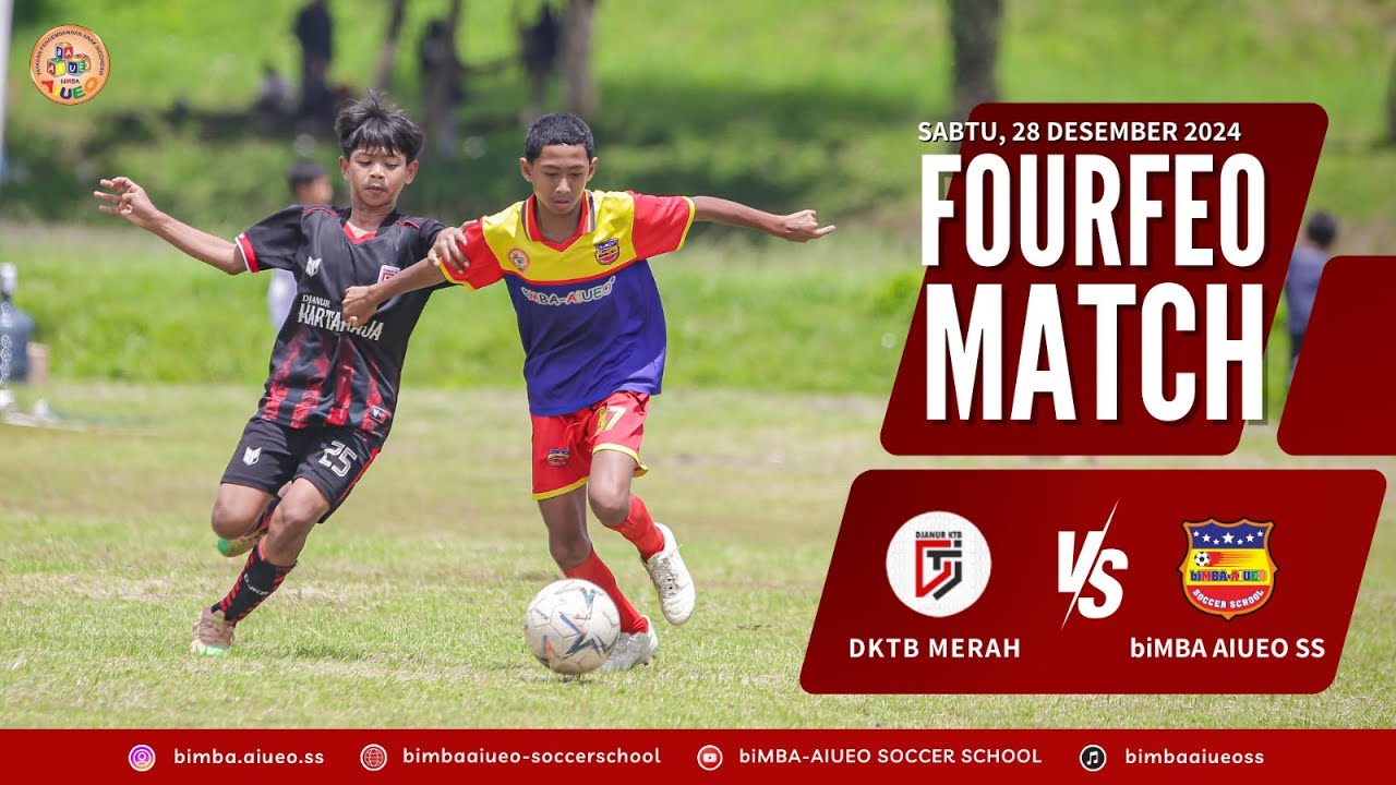 MATCH 1 FOURFEO MATCH KARTABRAJA MERAH VS biMBA AIUEO SS