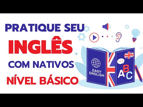 PRATIQUE SUA COMPREENSÃO DO INGLÊS: NÍVEL BÁSICO / INICIANTE // INGLÊS AMERICANO