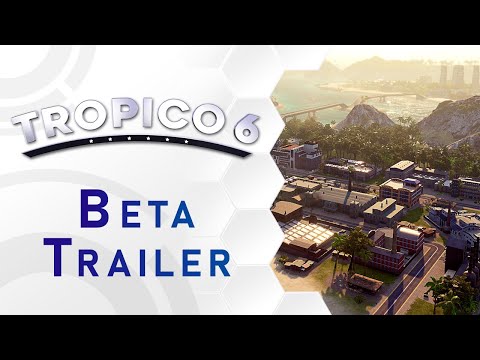 Tropico 6 - Beta Release Short Trailer (US) thumbnail