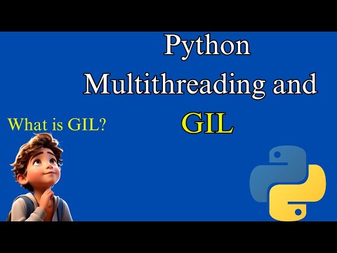 What is Python GIL ? | Global Interpreter Lock (GIL) in 5 minutes | GIL’s Impact on Multithreading