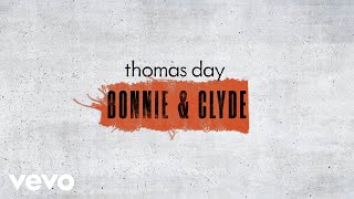 Kadr z teledysku Bonnie & Clyde tekst piosenki Thomas Day