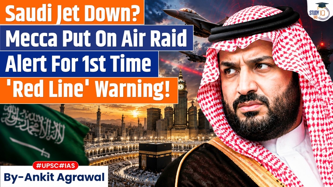 Saudi F-15 jet shot down hours after Mecca drone attack | Ankit Agrawal Study IQ