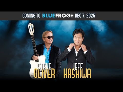 Steve Oliver & Jeff Kashiwa