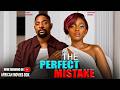 THE PERFECT MISTAKE SHAZNAY OKAWA JOHN EKANEM Nigerian Movies 2026 Latest Full Movies