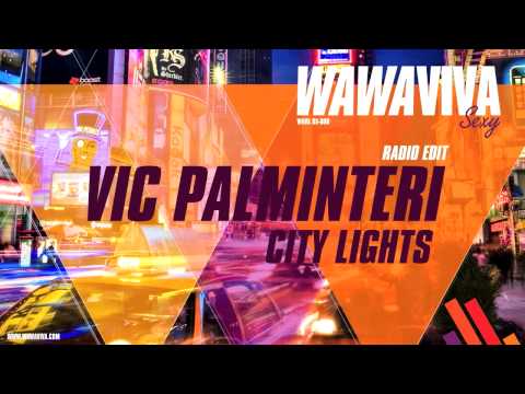 Vic Palminteri - City Lights (Radio Edit)