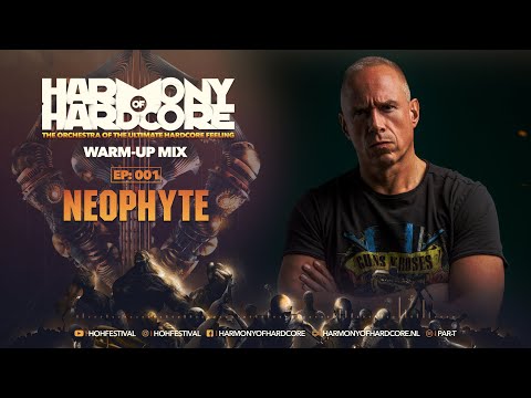 Harmony of Hardcore 2019 - Warm-up Mix Neophyte