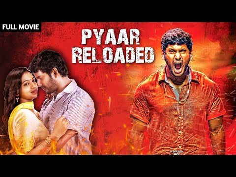 Pyaar Reloaded | LATEST SUPERHIT Hindi Dubbed Action Thriller Movie | Vishal, Lakshmi Menon