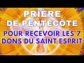 ✨ Prière du Dimanche de Pentecôte ✨ Prière pour Recevoir les 7 Dons du Saint Esprit