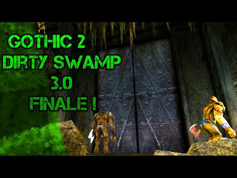 🔴GRAND FINALe!?!  Gothic 2 Dirty Swamp 3.0 Part #19 🔴 Stream