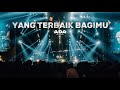 ADA Band Yang Terbaik Bagimu Feat Naura Ayu